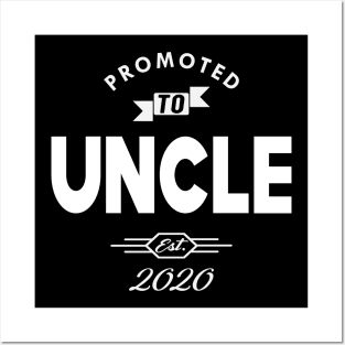 New Uncle - Promoted to uncle est. 2020 Posters and Art